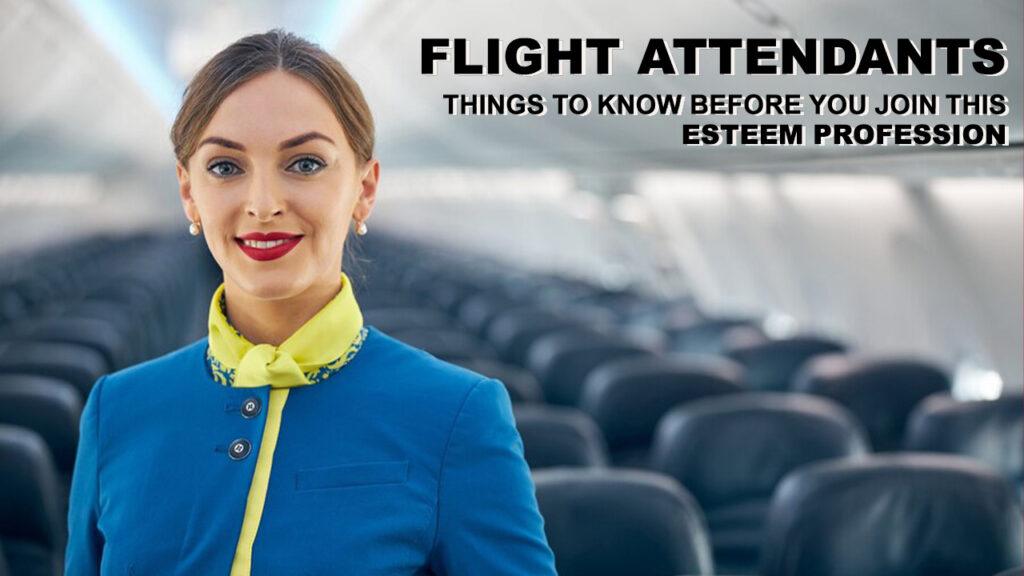 Things You Should Know Before Becoming A Flight attendants