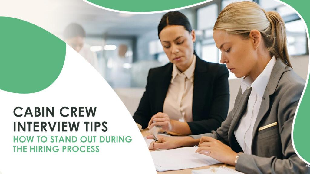Cabin Crew Interview Tips How to Stand Out During the Hiring Process